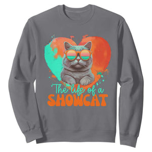 The Life Of A Showcat Sweatshirt Funny Cat Showgirl Era Heart Shape TS10 Charcoal Print Your Wear