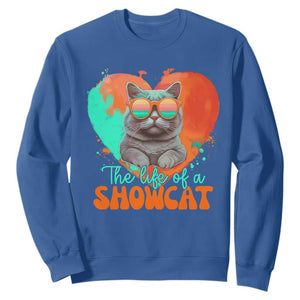 The Life Of A Showcat Sweatshirt Funny Cat Showgirl Era Heart Shape TS10 Royal Blue Print Your Wear