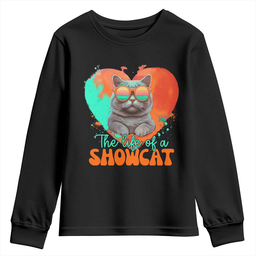 The Life Of A Showcat Youth Sweatshirt Funny Cat Showgirl Era Heart Shape TS10 Black Print Your Wear