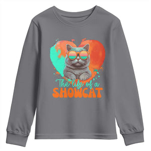 The Life Of A Showcat Youth Sweatshirt Funny Cat Showgirl Era Heart Shape TS10 Charcoal Print Your Wear