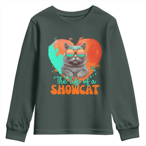 The Life Of A Showcat Youth Sweatshirt Funny Cat Showgirl Era Heart Shape TS10 Dark Forest Green Print Your Wear