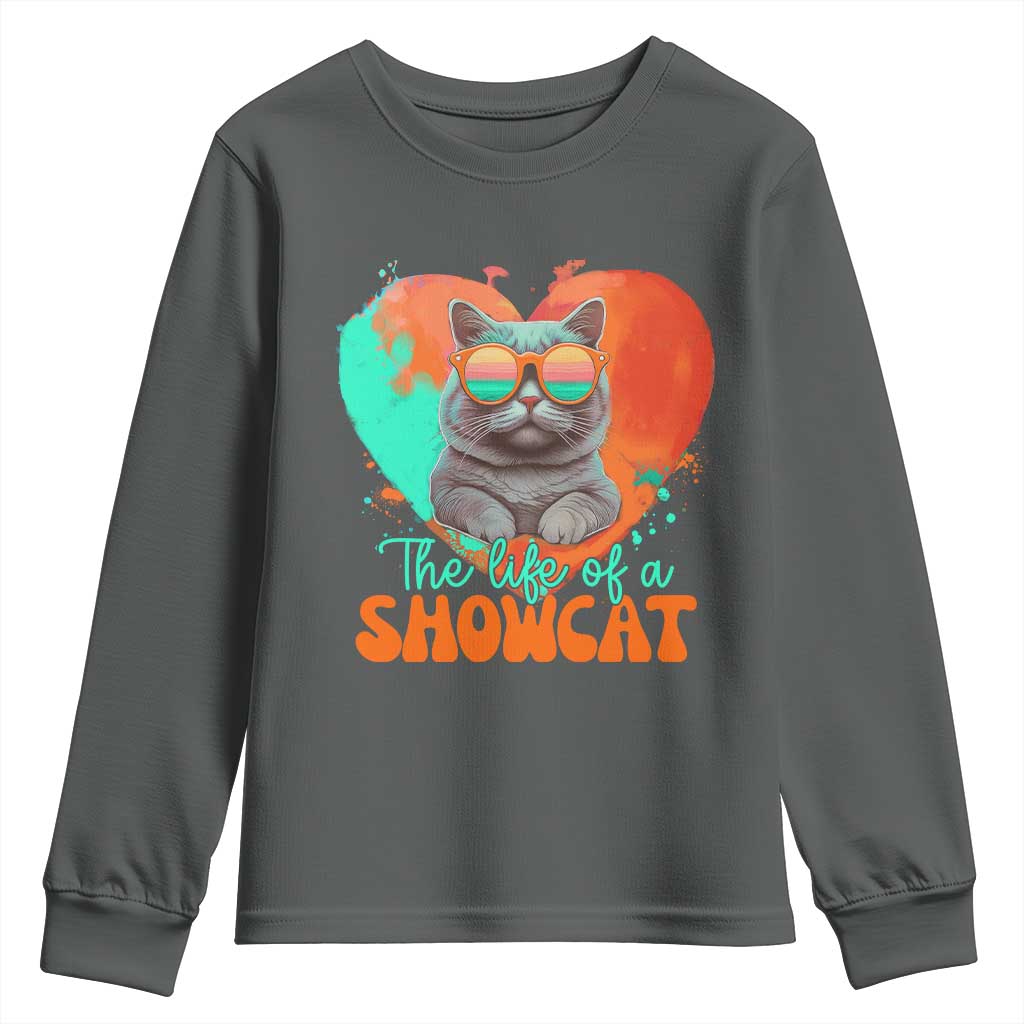 The Life Of A Showcat Youth Sweatshirt Funny Cat Showgirl Era Heart Shape TS10 Dark Heather Print Your Wear