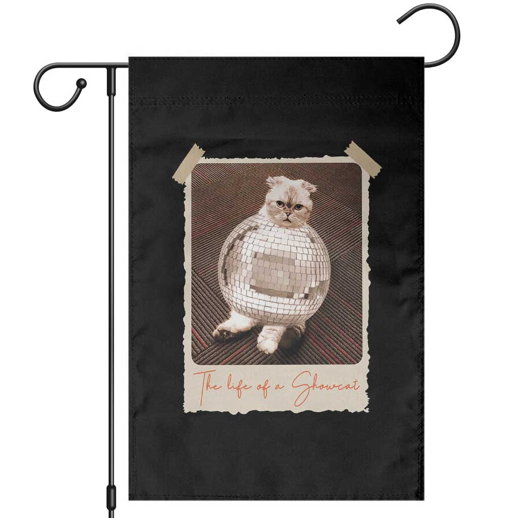 The Life Of A Showcat Garden Flag Funny Vintage Photo Cat Era TS10 Black Print Your Wear