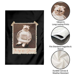 The Life Of A Showcat Garden Flag Funny Vintage Photo Cat Era TS10 Print Your Wear