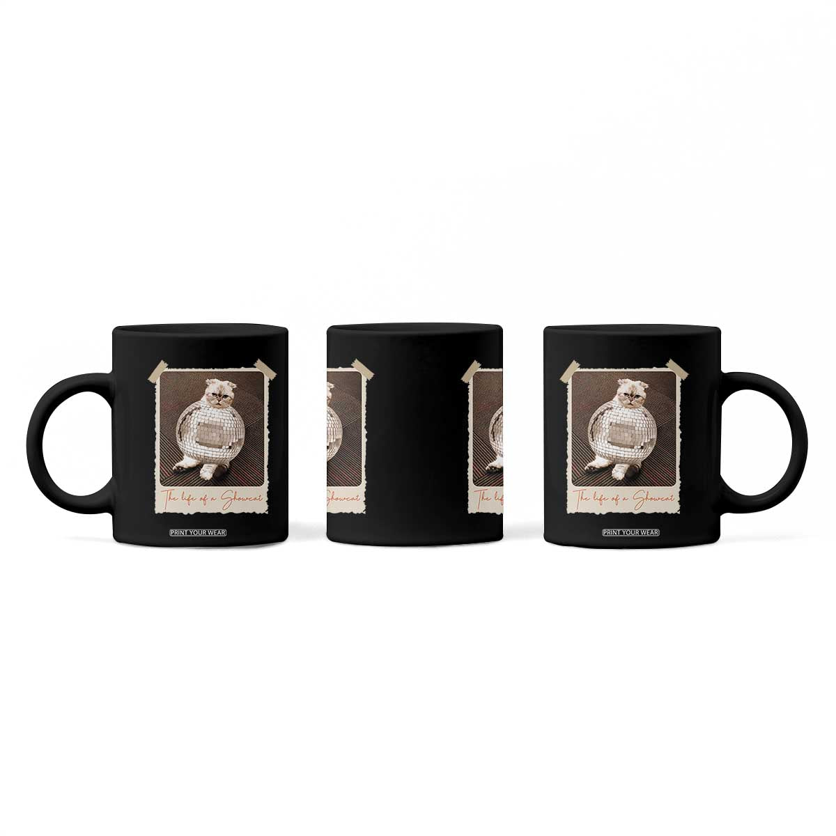 The Life Of A Showcat Coffee Mug Funny Vintage Photo Cat Era TS10 Print Your Wear