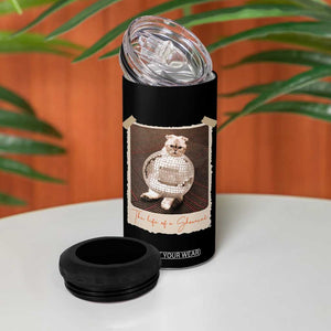 The Life Of A Showcat 4 in 1 Can Cooler Tumbler Funny Vintage Photo Cat Era TS10 Print Your Wear