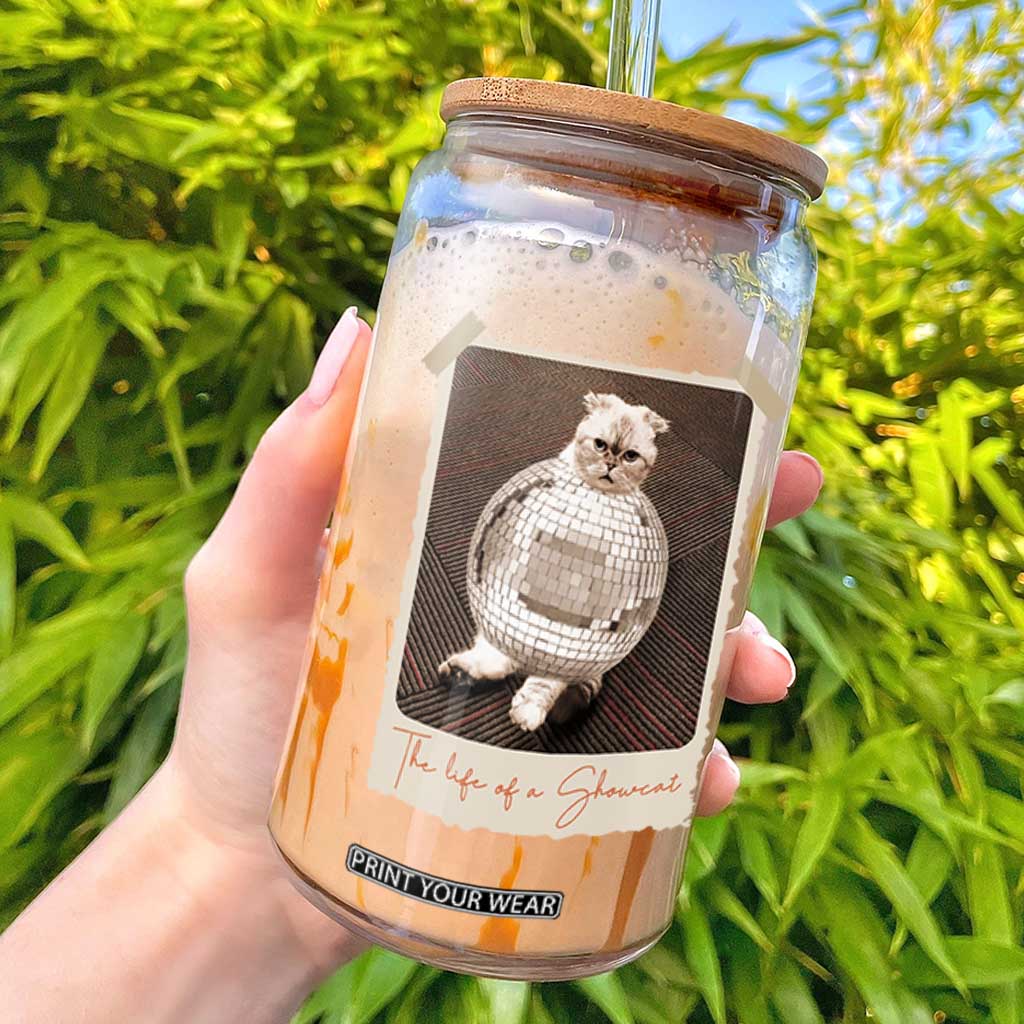 The Life Of A Showcat Glass Can Funny Vintage Photo Cat Era TS10 Black Print Your Wear