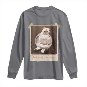 The Life Of A Showcat Long Sleeve Shirt Funny Vintage Photo Cat Era TS10 Charcoal Print Your Wear