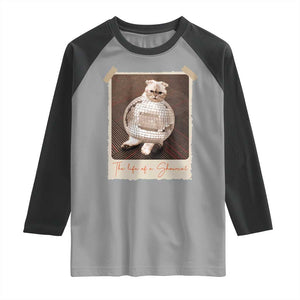 The Life Of A Showcat Raglan Shirt Funny Vintage Photo Cat Era TS10 Sport Gray Black Print Your Wear