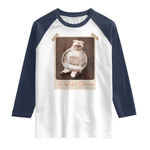 The Life Of A Showcat Raglan Shirt Funny Vintage Photo Cat Era TS10 White Navy Print Your Wear