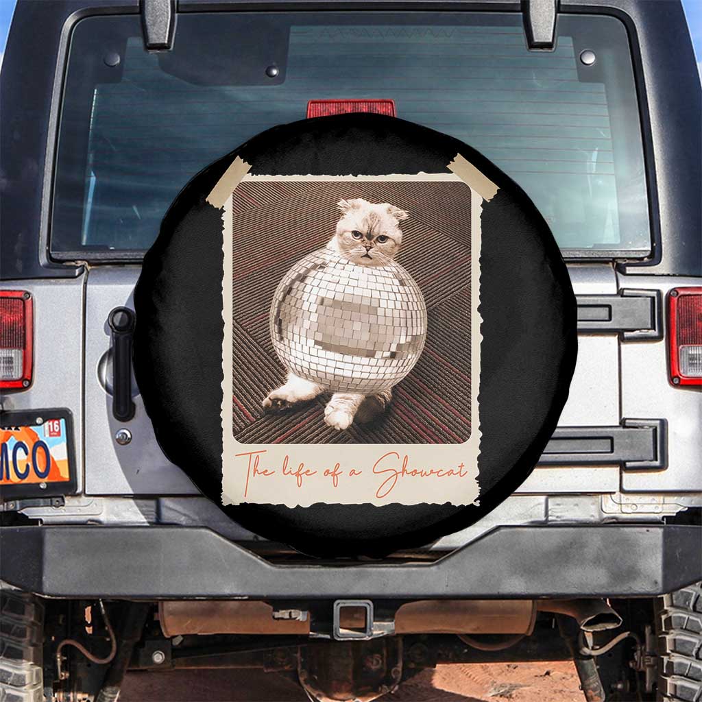The Life Of A Showcat Spare Tire Cover Funny Vintage Photo Cat Era TS10 No hole Black Print Your Wear