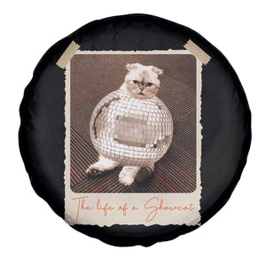 The Life Of A Showcat Spare Tire Cover Funny Vintage Photo Cat Era TS10 Print Your Wear