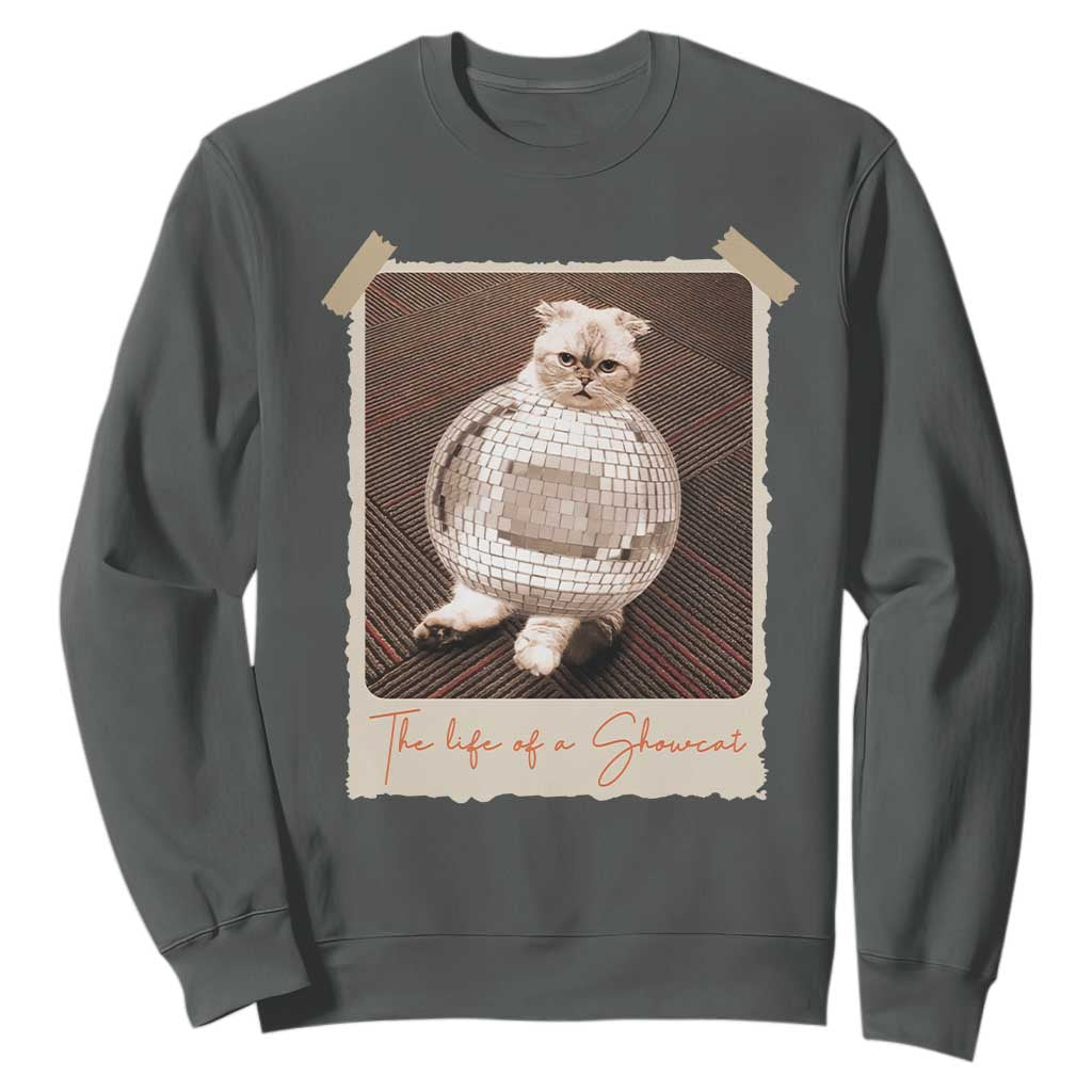 The Life Of A Showcat Sweatshirt Funny Vintage Photo Cat Era TS10 Dark Heather Print Your Wear