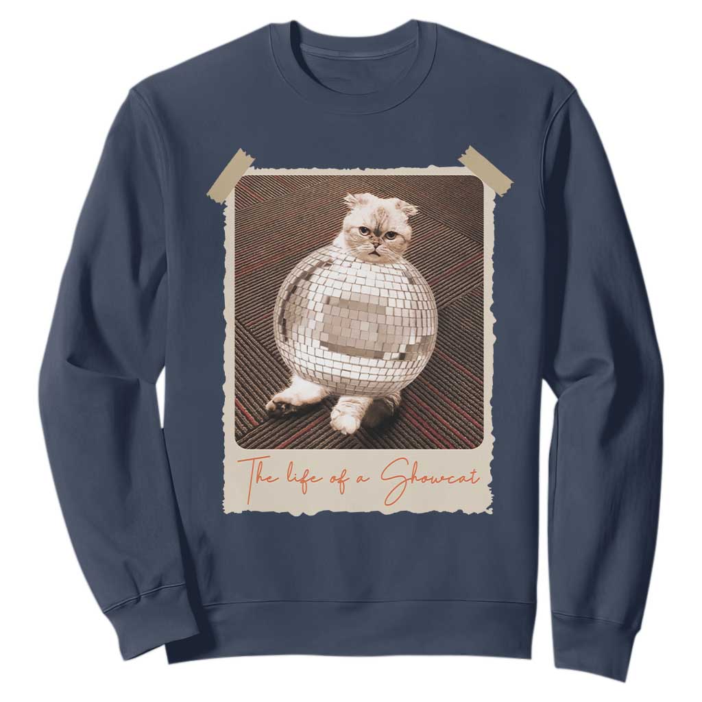 The Life Of A Showcat Sweatshirt Funny Vintage Photo Cat Era TS10 Navy Print Your Wear