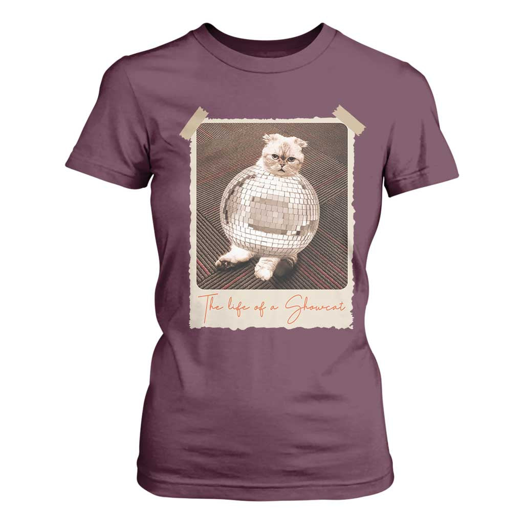 The Life Of A Showcat T Shirt For Women Funny Vintage Photo Cat Era TS10 Maroon Print Your Wear
