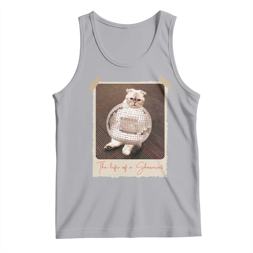The Life Of A Showcat Tank Top Funny Vintage Photo Cat Era TS10 Athletic Heather Print Your Wear