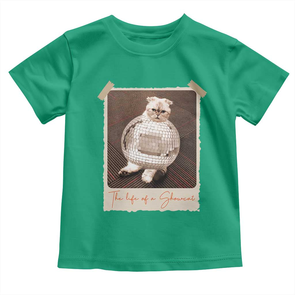The Life Of A Showcat Toddler T Shirt Funny Vintage Photo Cat Era TS10 Irish Green Print Your Wear