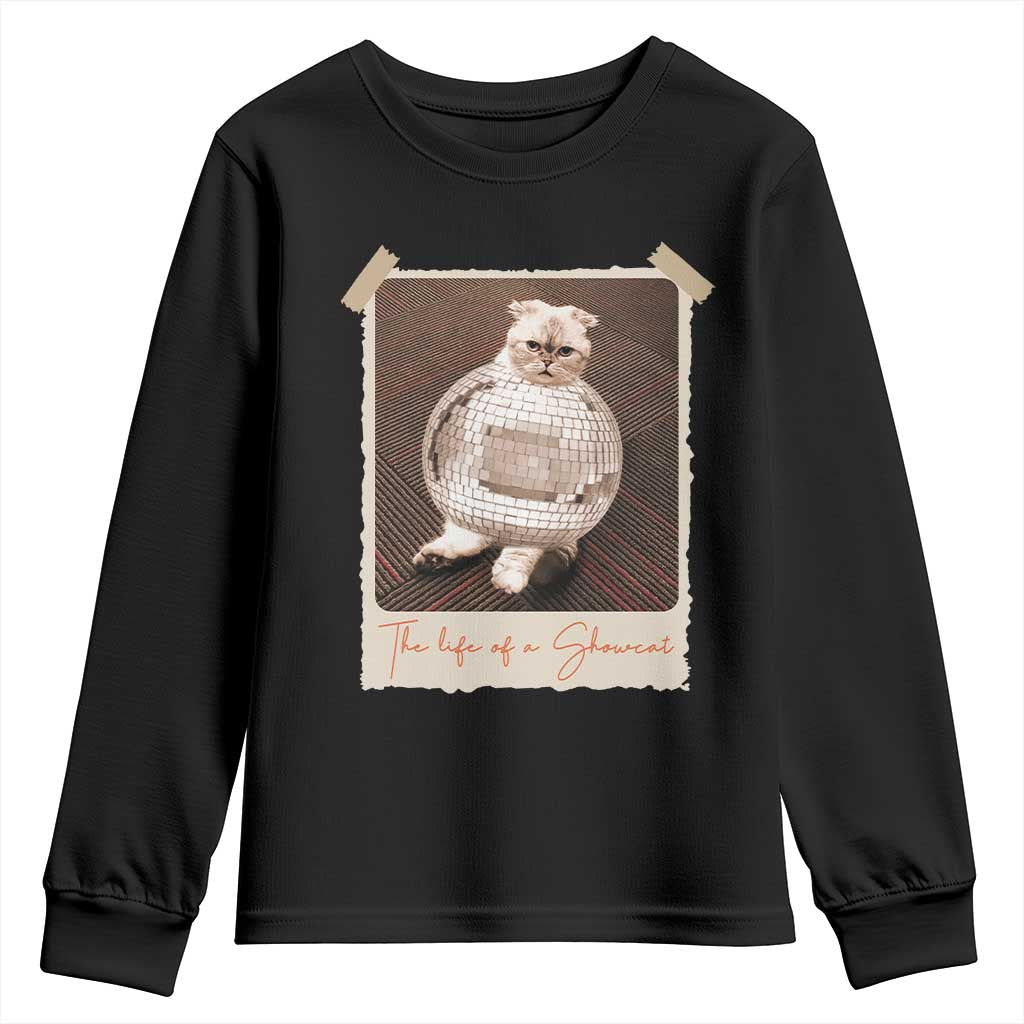 The Life Of A Showcat Youth Sweatshirt Funny Vintage Photo Cat Era TS10 Black Print Your Wear