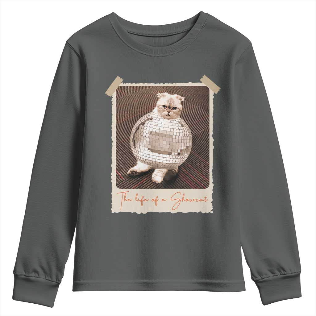 The Life Of A Showcat Youth Sweatshirt Funny Vintage Photo Cat Era TS10 Dark Heather Print Your Wear