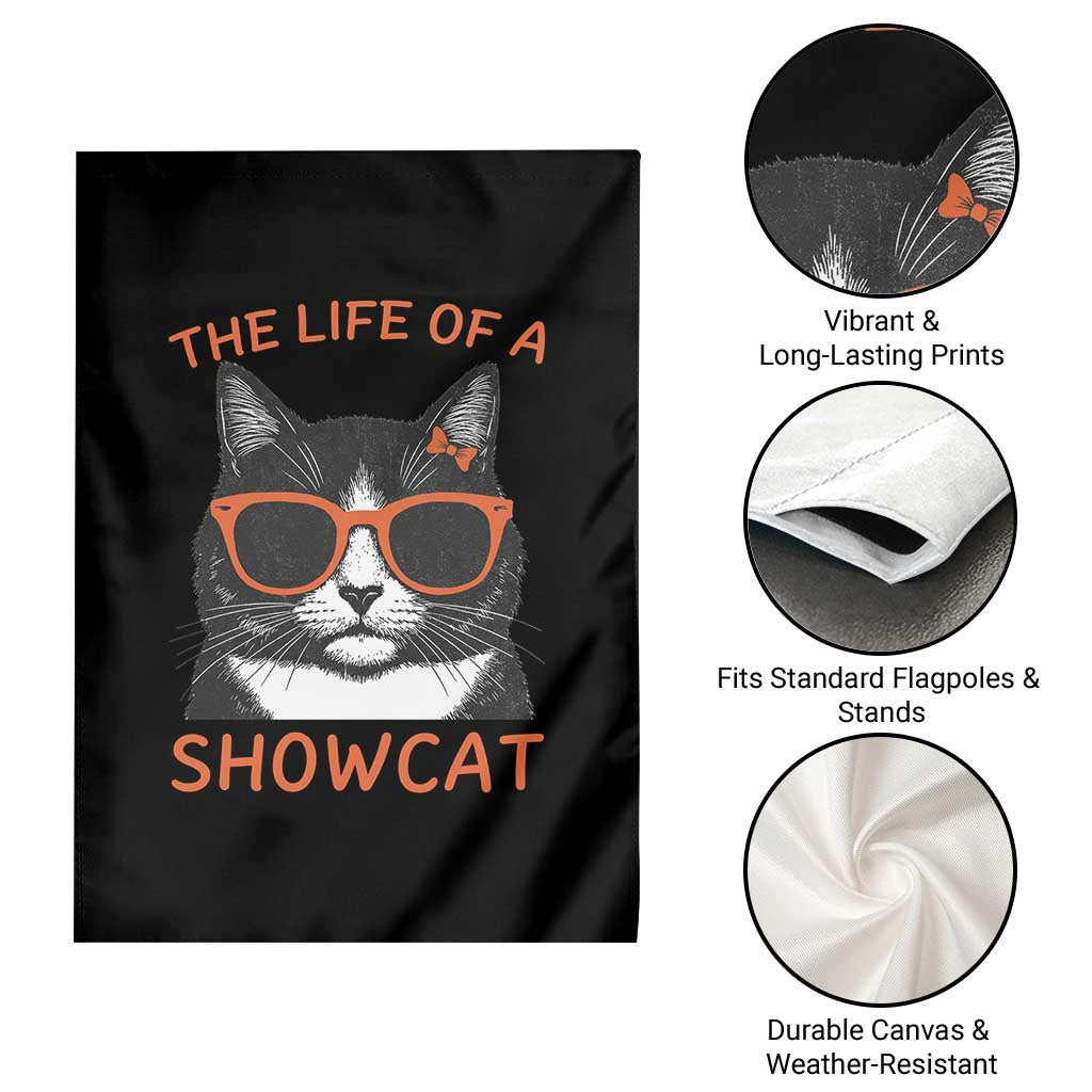 The Life Of A Showcat Garden Flag Funny Cat Showgirl Era TS10 Print Your Wear