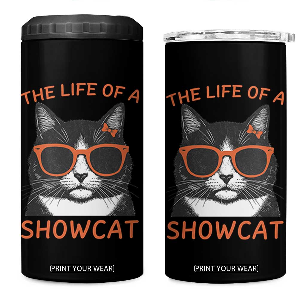 The Life Of A Showcat 4 in 1 Can Cooler Tumbler Funny Cat Showgirl Era TS10 One Size: 16 oz Black Print Your Wear