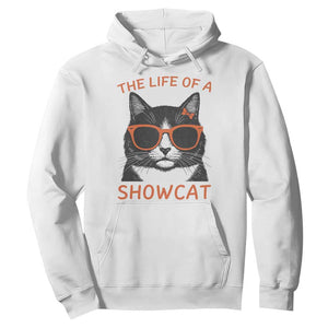 The Life Of A Showcat Hoodie Funny Cat Showgirl Era TS10 White Print Your Wear