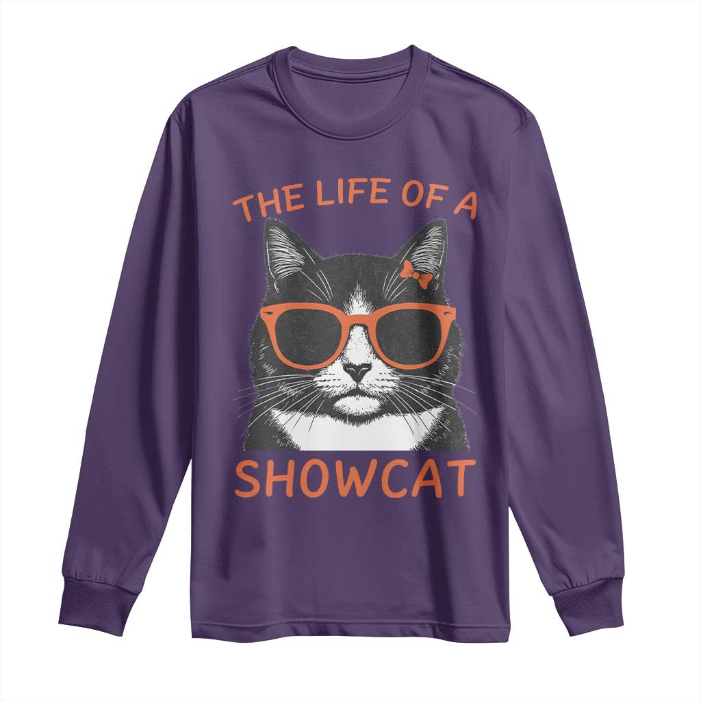 The Life Of A Showcat Long Sleeve Shirt Funny Cat Showgirl Era TS10 Purple Print Your Wear