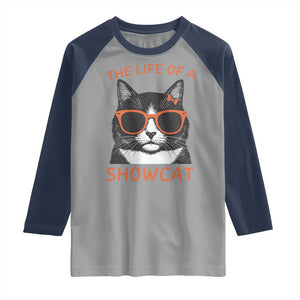 The Life Of A Showcat Raglan Shirt Funny Cat Showgirl Era TS10 Sport Gray Navy Print Your Wear