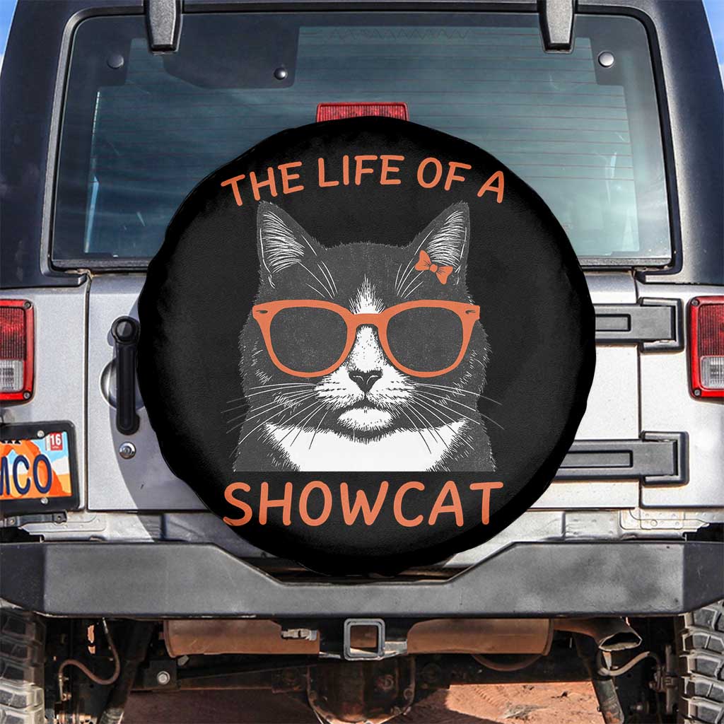 The Life Of A Showcat Spare Tire Cover Funny Cat Showgirl Era TS10 No hole Black Print Your Wear