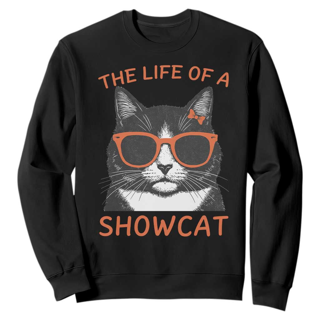 The Life Of A Showcat Sweatshirt Funny Cat Showgirl Era TS10 Black Print Your Wear