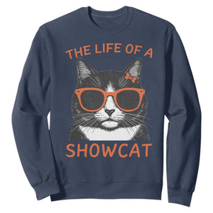 The Life Of A Showcat Sweatshirt Funny Cat Showgirl Era TS10 Navy Print Your Wear