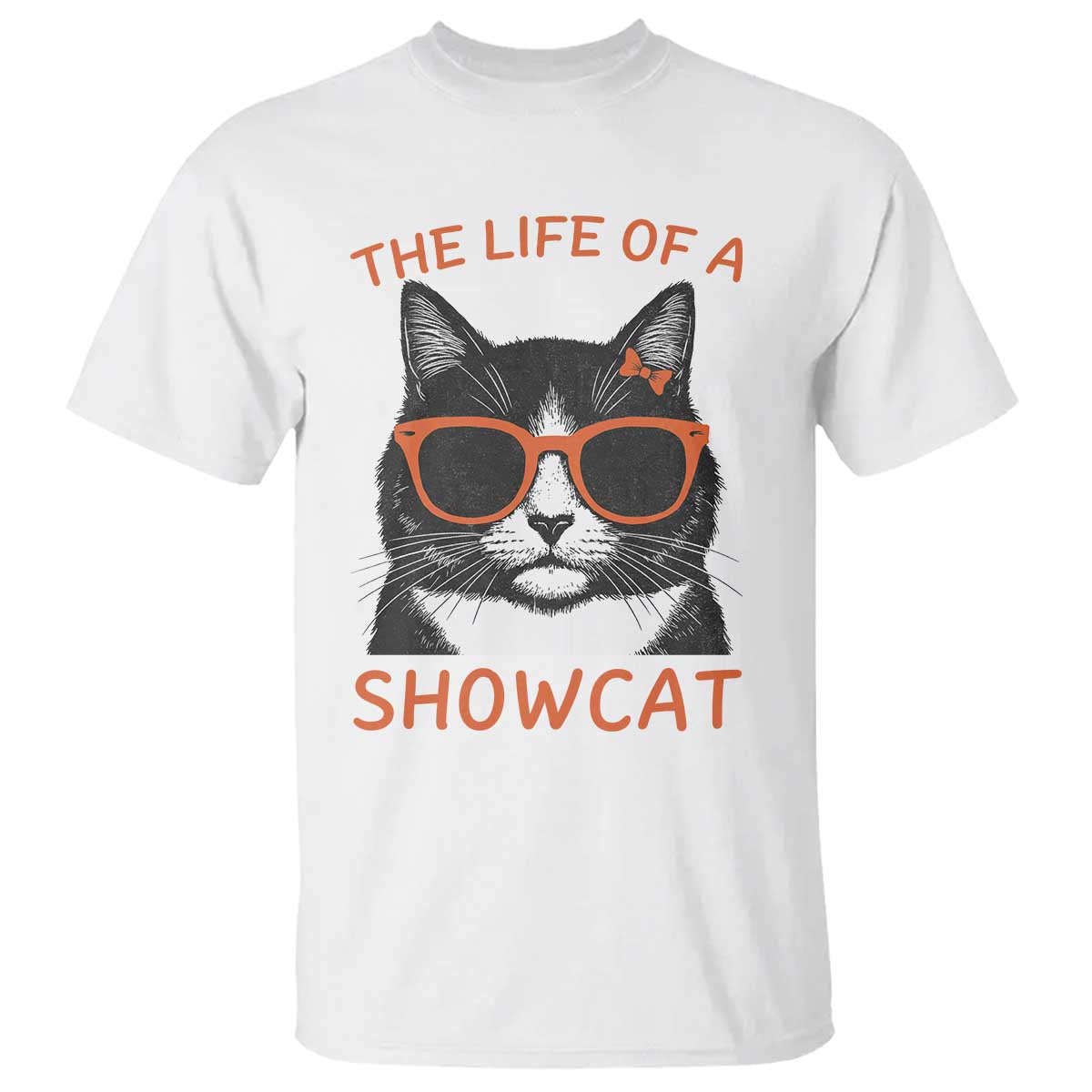 The Life Of A Showcat T Shirt Funny Cat Showgirl Era TS10 White Print Your Wear