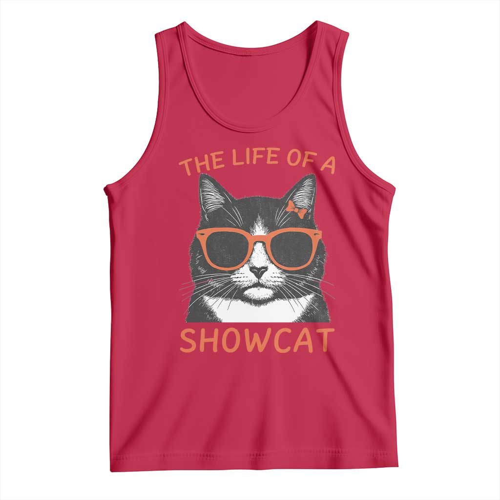 The Life Of A Showcat Tank Top Funny Cat Showgirl Era TS10 Red Print Your Wear