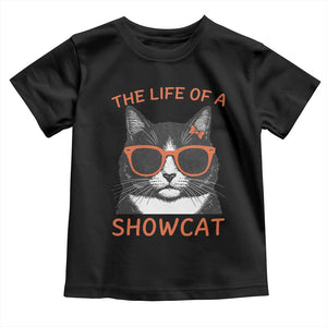 The Life Of A Showcat Toddler T Shirt Funny Cat Showgirl Era TS10 Black Print Your Wear