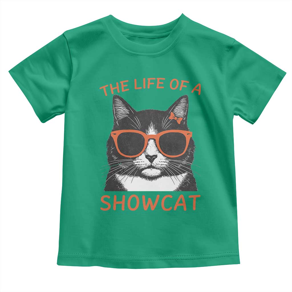 The Life Of A Showcat Toddler T Shirt Funny Cat Showgirl Era TS10 Irish Green Print Your Wear