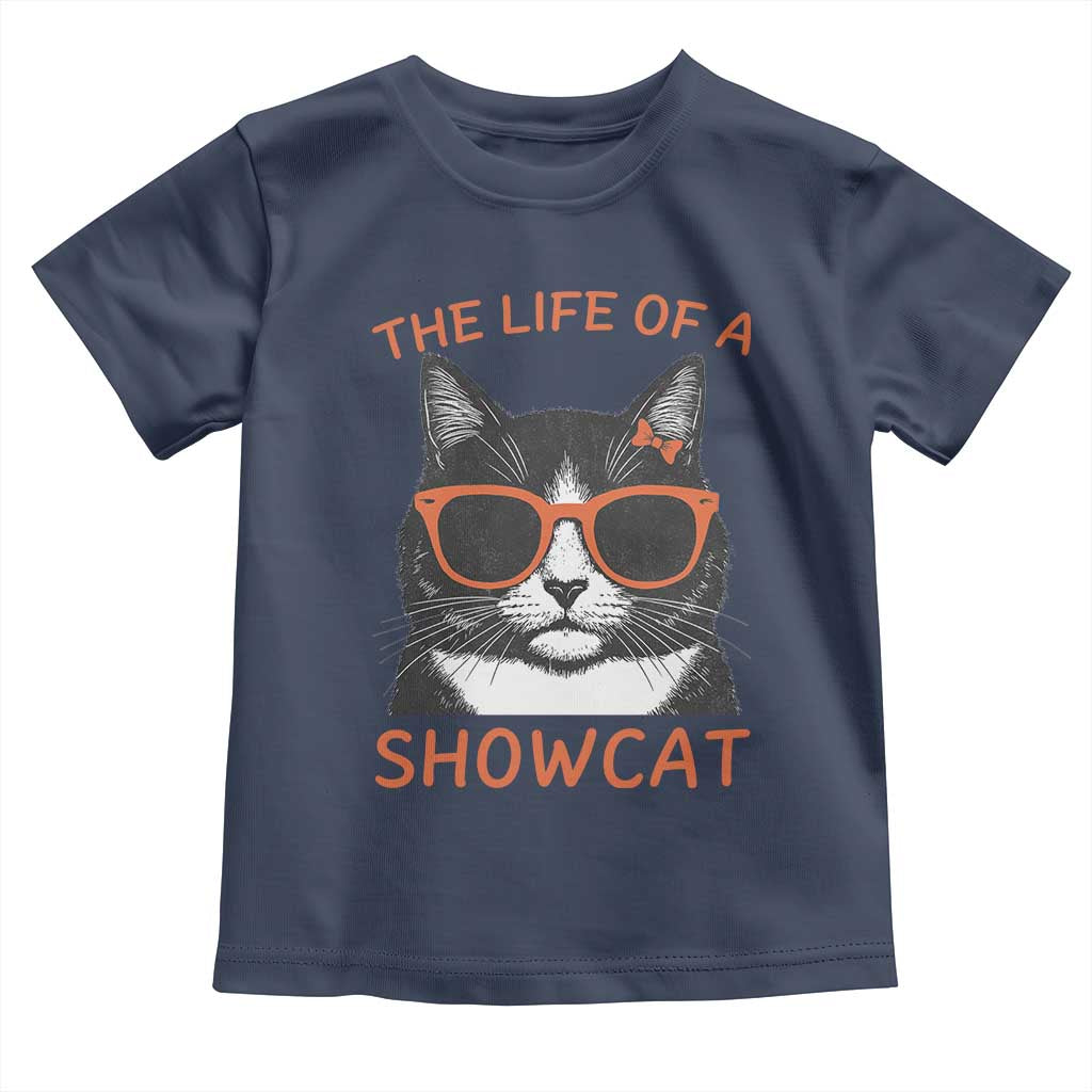 The Life Of A Showcat Toddler T Shirt Funny Cat Showgirl Era TS10 Navy Print Your Wear