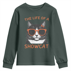 The Life Of A Showcat Youth Sweatshirt Funny Cat Showgirl Era TS10 Dark Forest Green Print Your Wear