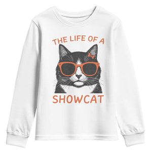 The Life Of A Showcat Youth Sweatshirt Funny Cat Showgirl Era TS10 White Print Your Wear