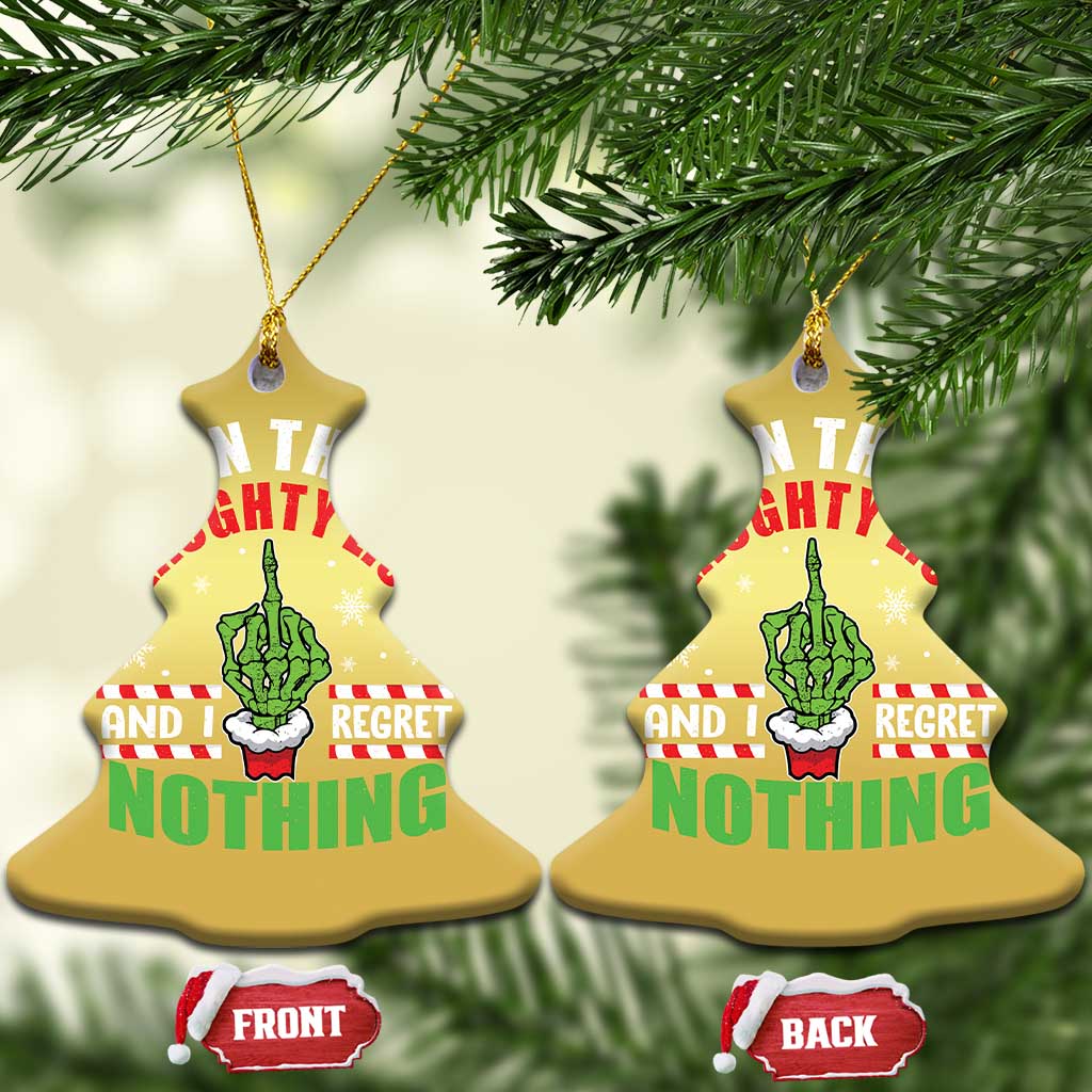 Funny Xmas Christmas Ornament On The List Of Naughty And I Regret Nothing Christmas TS10 Christmas Tree Gold Print Your Wear
