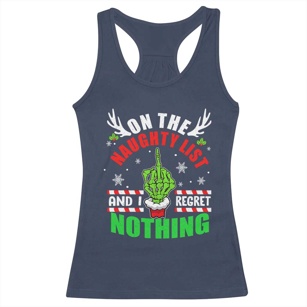 Funny Xmas Racerback Tank Top On The List Of Naughty And I Regret Nothing Christmas TS10 Navy Print Your Wear