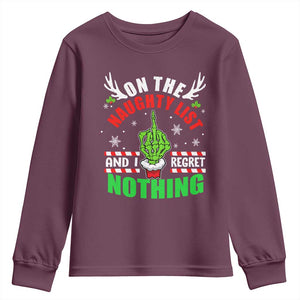Funny Xmas Youth Sweatshirt On The List Of Naughty And I Regret Nothing Christmas TS10 Maroon Print Your Wear