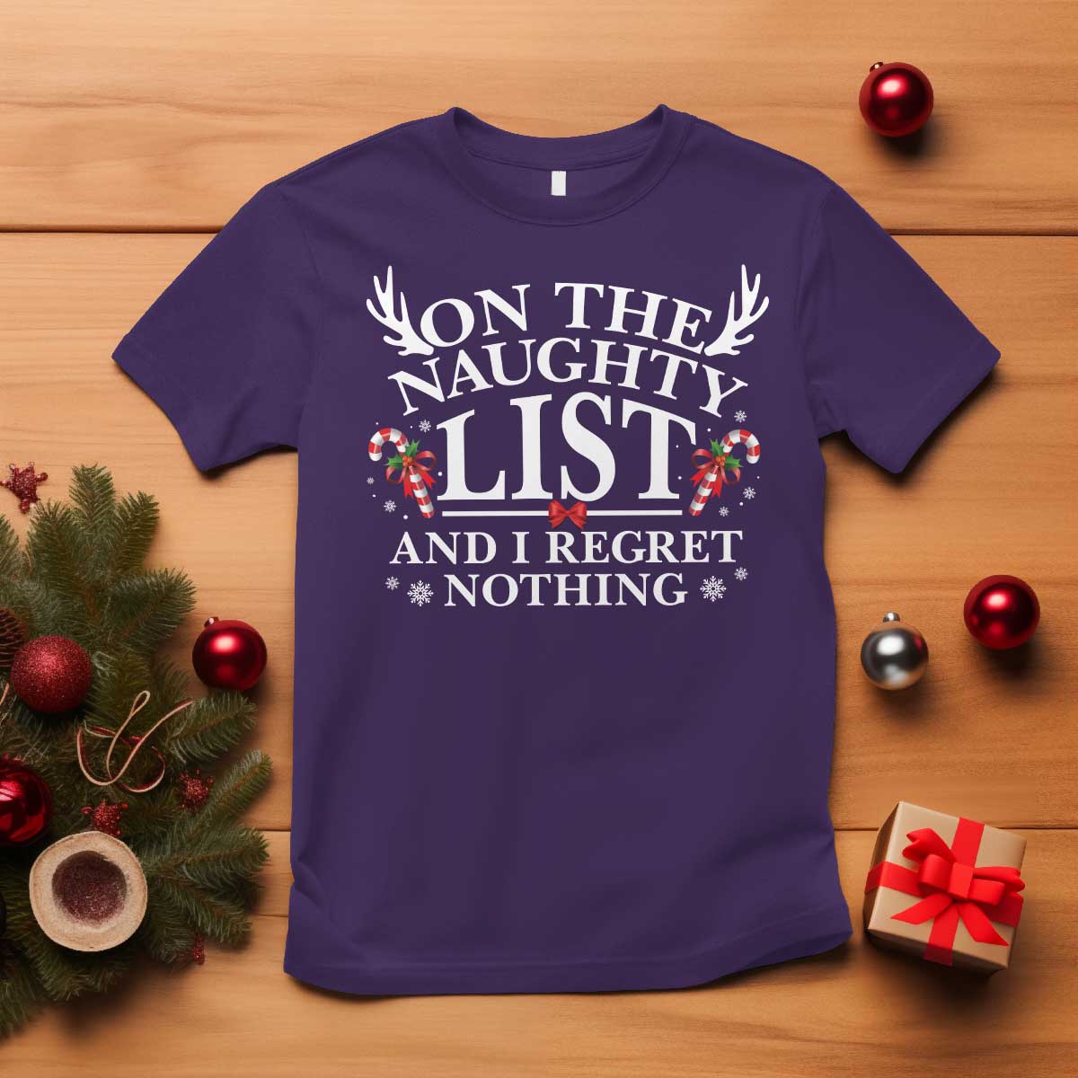 Funny Xmas T Shirt On The Naughty List And I Regret Nothing TS10 Purple Print Your Wear