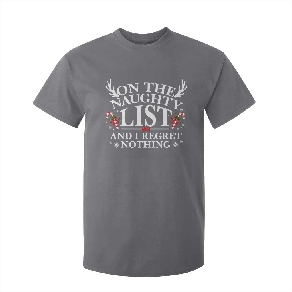Funny Xmas T Shirt For Kid On The Naughty List And I Regret Nothing TS10 Charcoal Print Your Wear