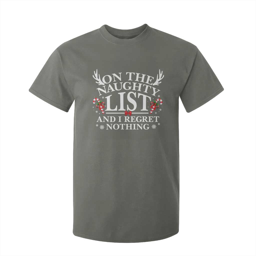 Funny Xmas T Shirt For Kid On The Naughty List And I Regret Nothing TS10 Military Green Print Your Wear