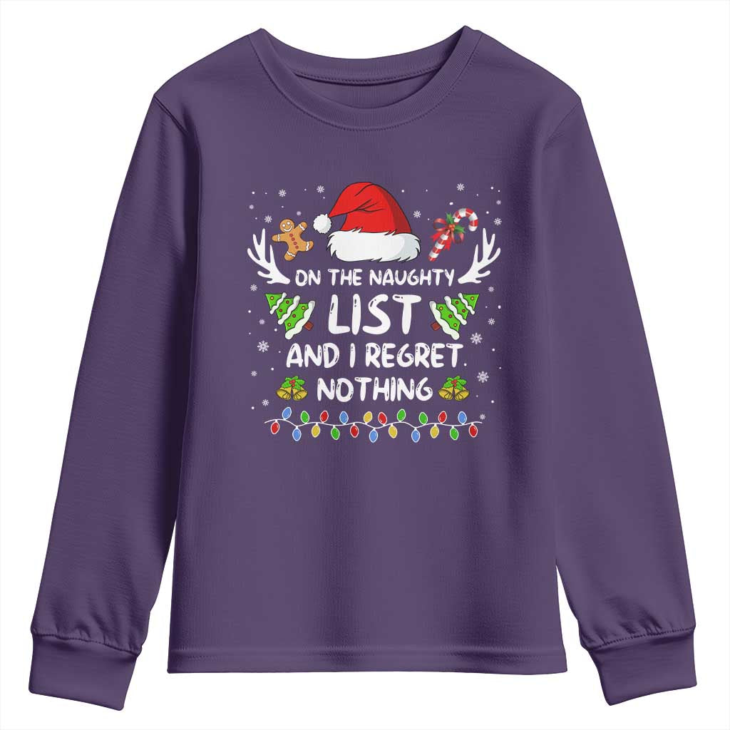 Funny Xmas Youth Sweatshirt On The List Of Naughty And I Regret Nothing TS10 Purple Print Your Wear