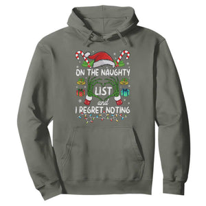 Funny Christmas Hoodie On The Naughty List And I Regret Nothing TS10 Military Green Print Your Wear