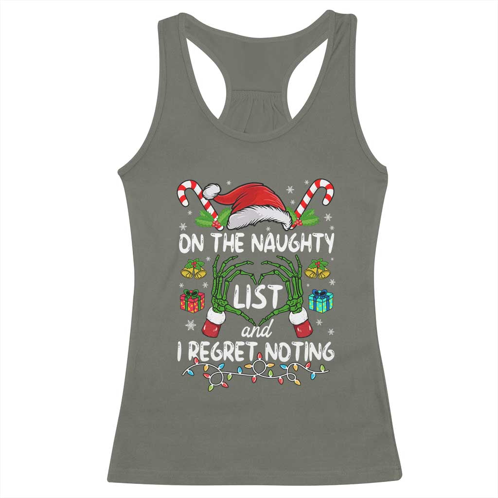 Funny Christmas Racerback Tank Top On The Naughty List And I Regret Nothing TS10 Military Green Print Your Wear