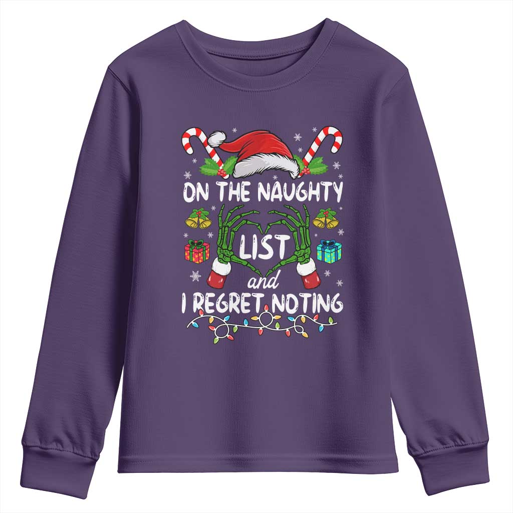 Funny Christmas Youth Sweatshirt On The Naughty List And I Regret Nothing TS10 Purple Print Your Wear