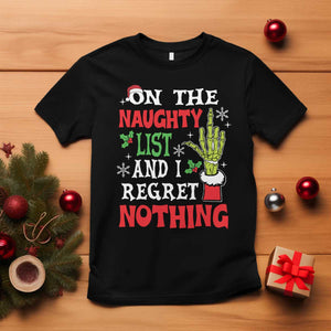 Funny Christmas T Shirt On The List Of Naughty And I Regret Nothing Xmas TS10 Black Print Your Wear