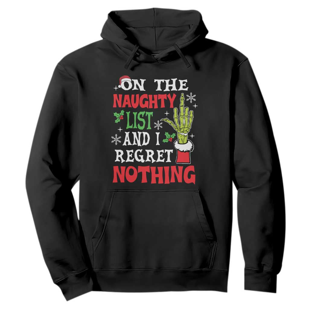 Funny Christmas Hoodie On The List Of Naughty And I Regret Nothing Xmas TS10 Black Print Your Wear